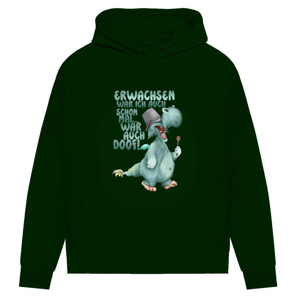 Damen Premium Bio Hoodie Erwachsen war ich auch schon mal... war auch doof