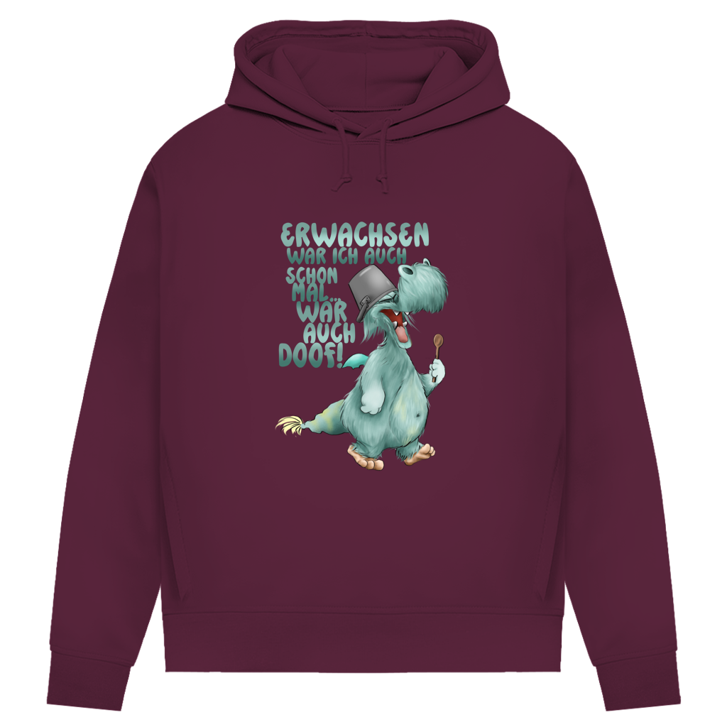 Damen Premium Bio Hoodie Erwachsen war ich auch schon mal... war auch doof