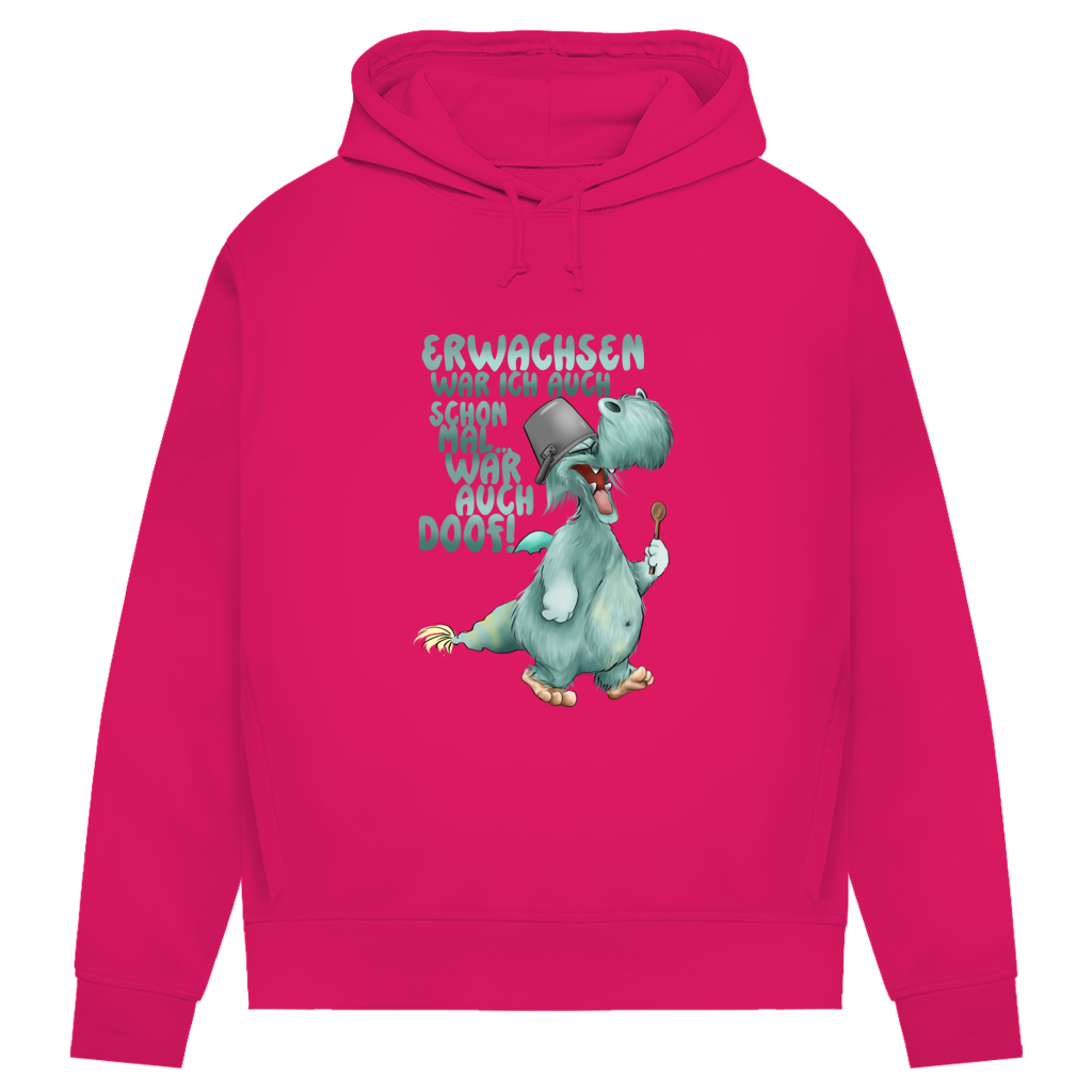 Damen Premium Bio Hoodie Erwachsen war ich auch schon mal... war auch doof