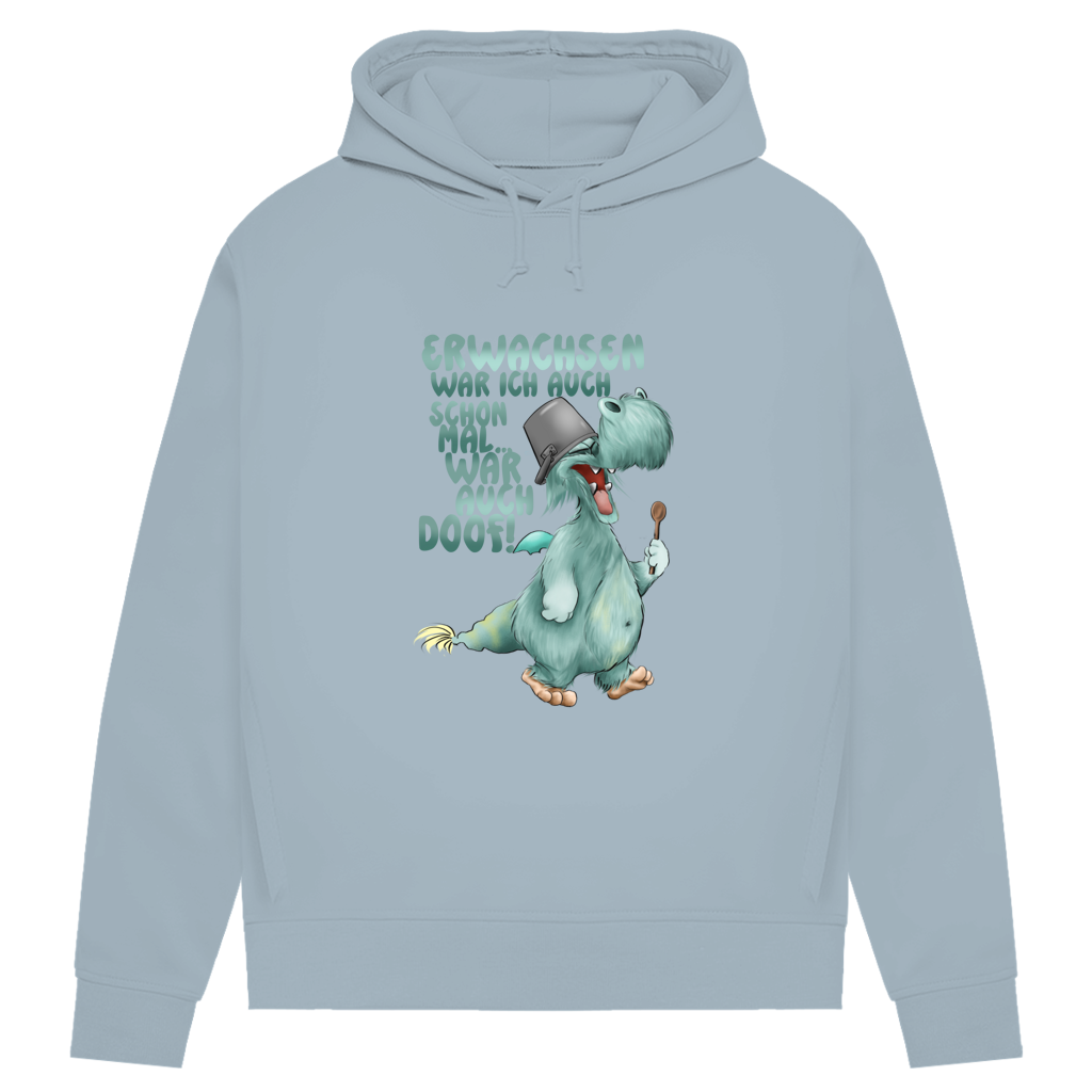 Damen Premium Bio Hoodie Erwachsen war ich auch schon mal... war auch doof