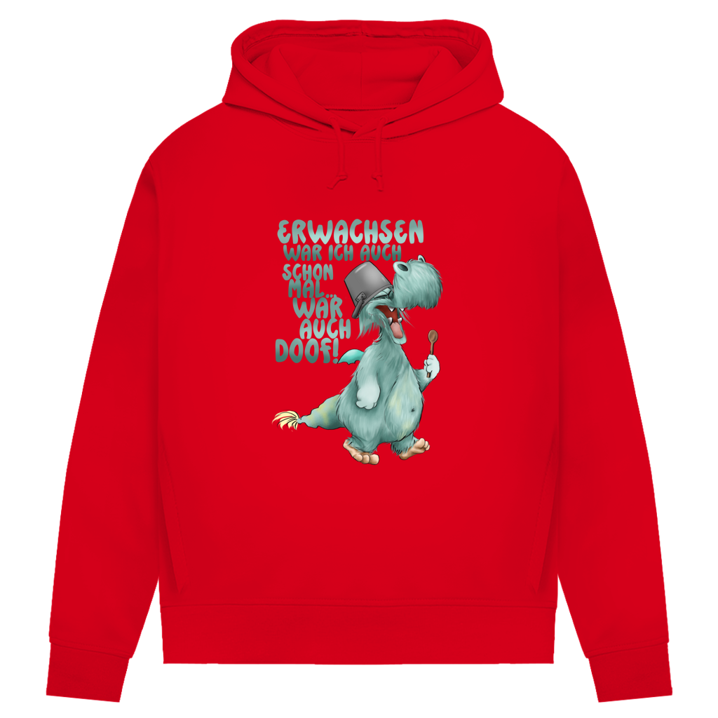 Damen Premium Bio Hoodie Erwachsen war ich auch schon mal... war auch doof