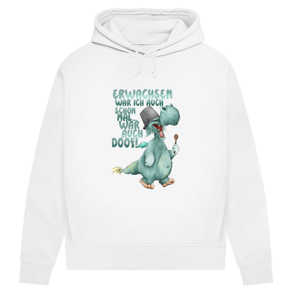 Damen Premium Bio Hoodie Erwachsen war ich auch schon mal... war auch doof