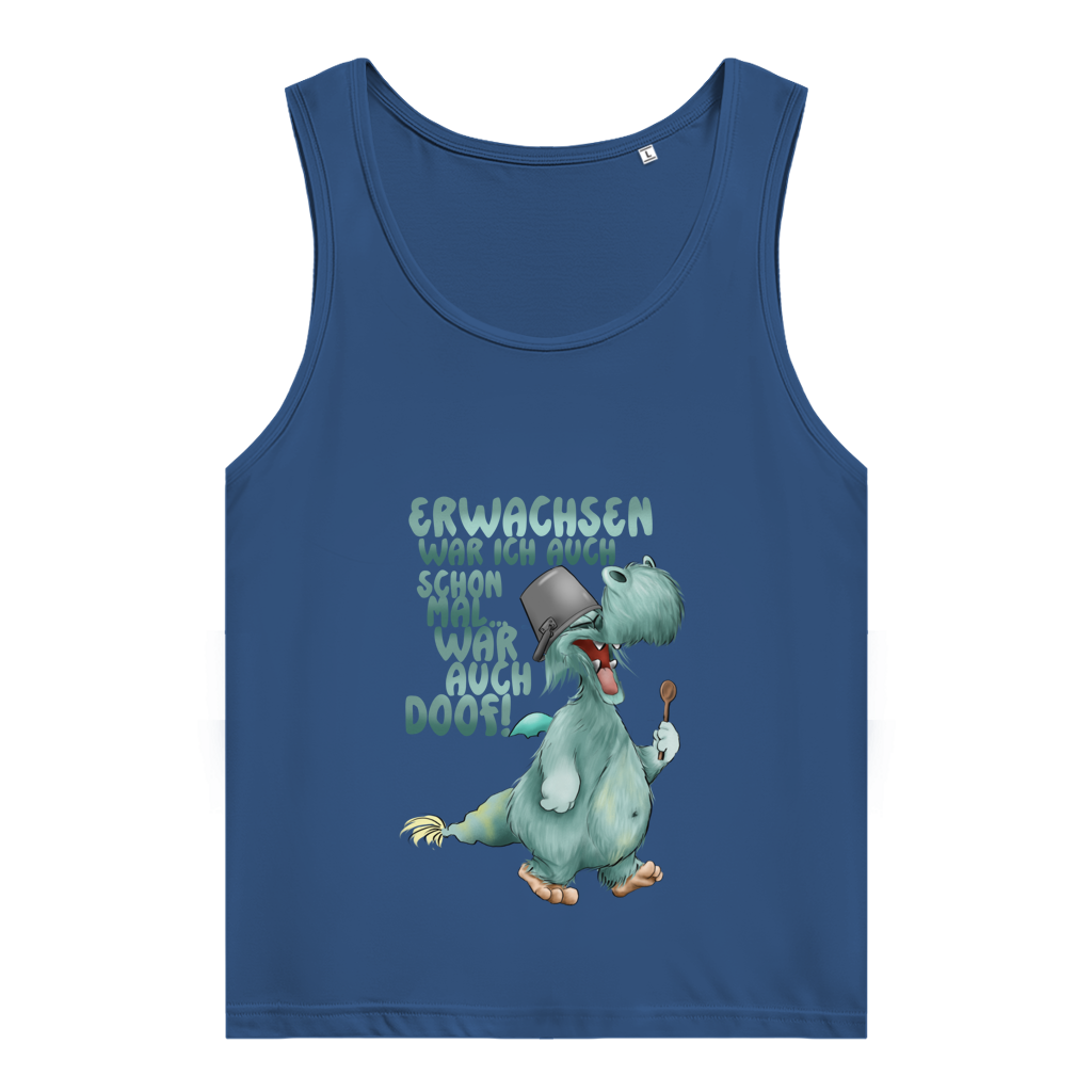 Damen Premium Organic Tank Top Erwachsen war ich auch schon mal... war auch doof