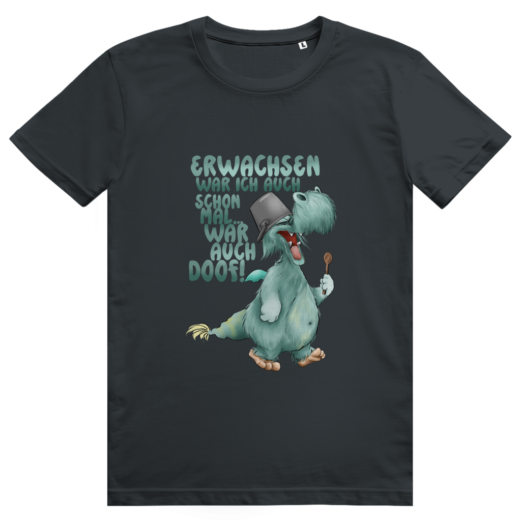 ST/ST Creator 2.0 T-Shirt Erwachsen war ich auch schon mal... war auch doof