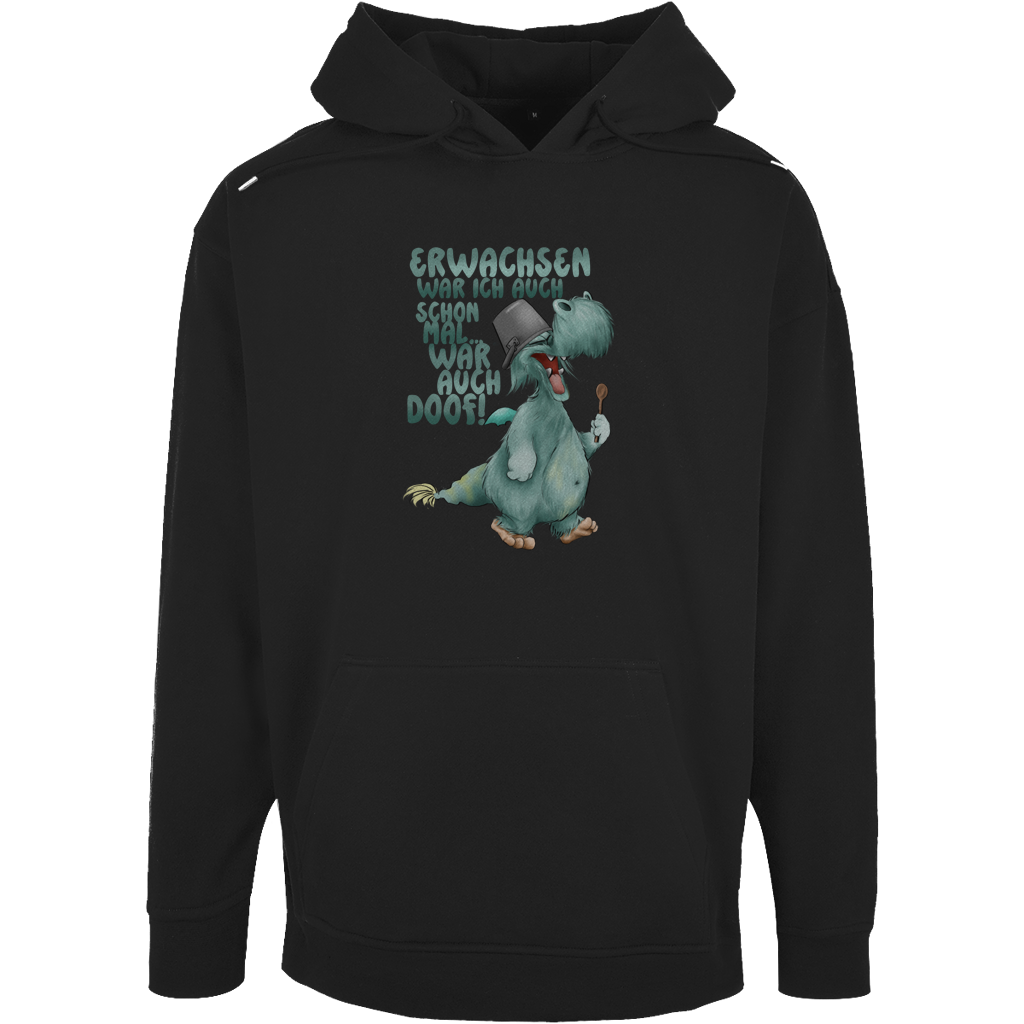 Unisex Oversize Hoodie Erwachsen war ich auch schon mal... war auch doof