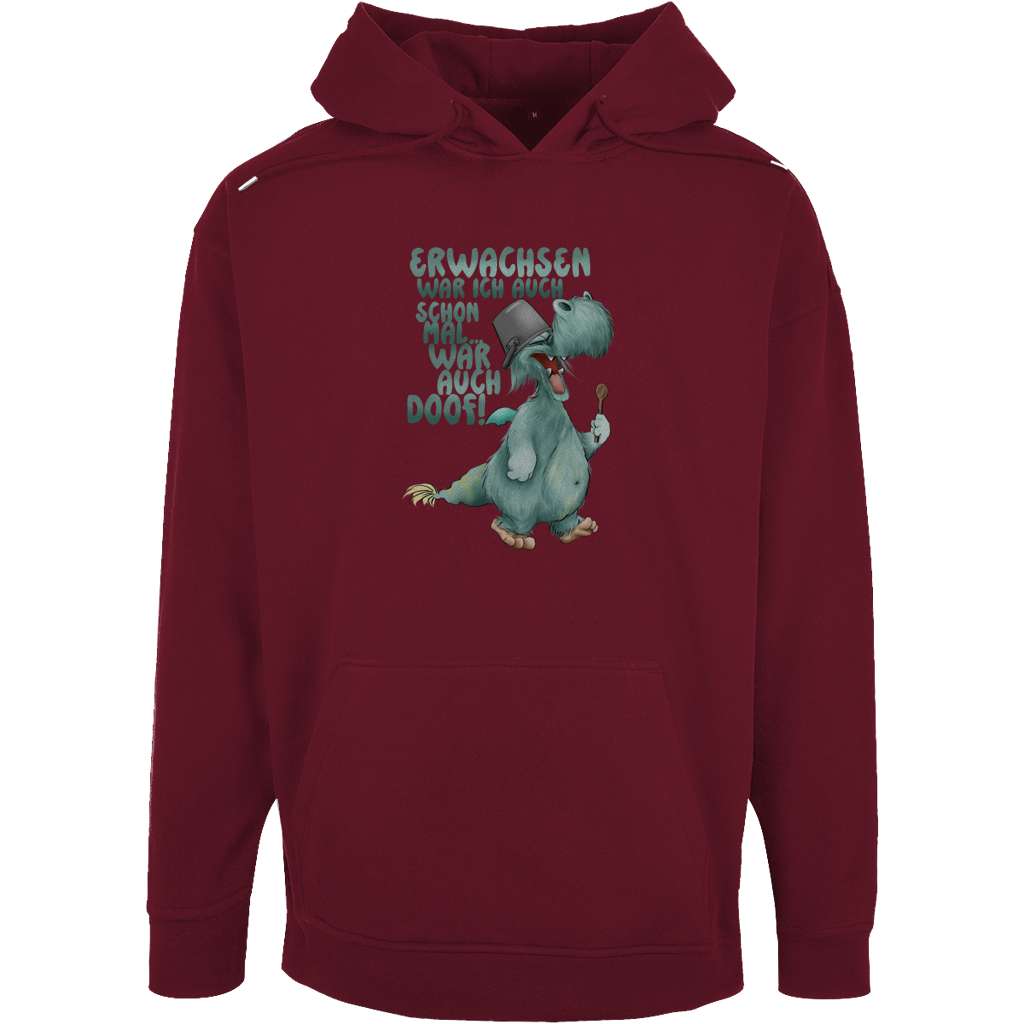 Unisex Oversize Hoodie Erwachsen war ich auch schon mal... war auch doof