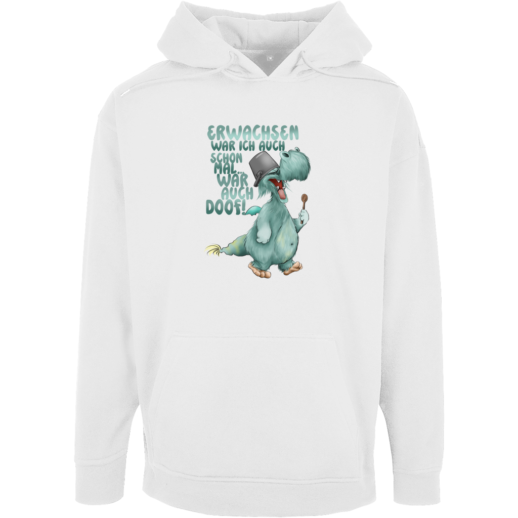 Unisex Oversize Hoodie Erwachsen war ich auch schon mal... war auch doof