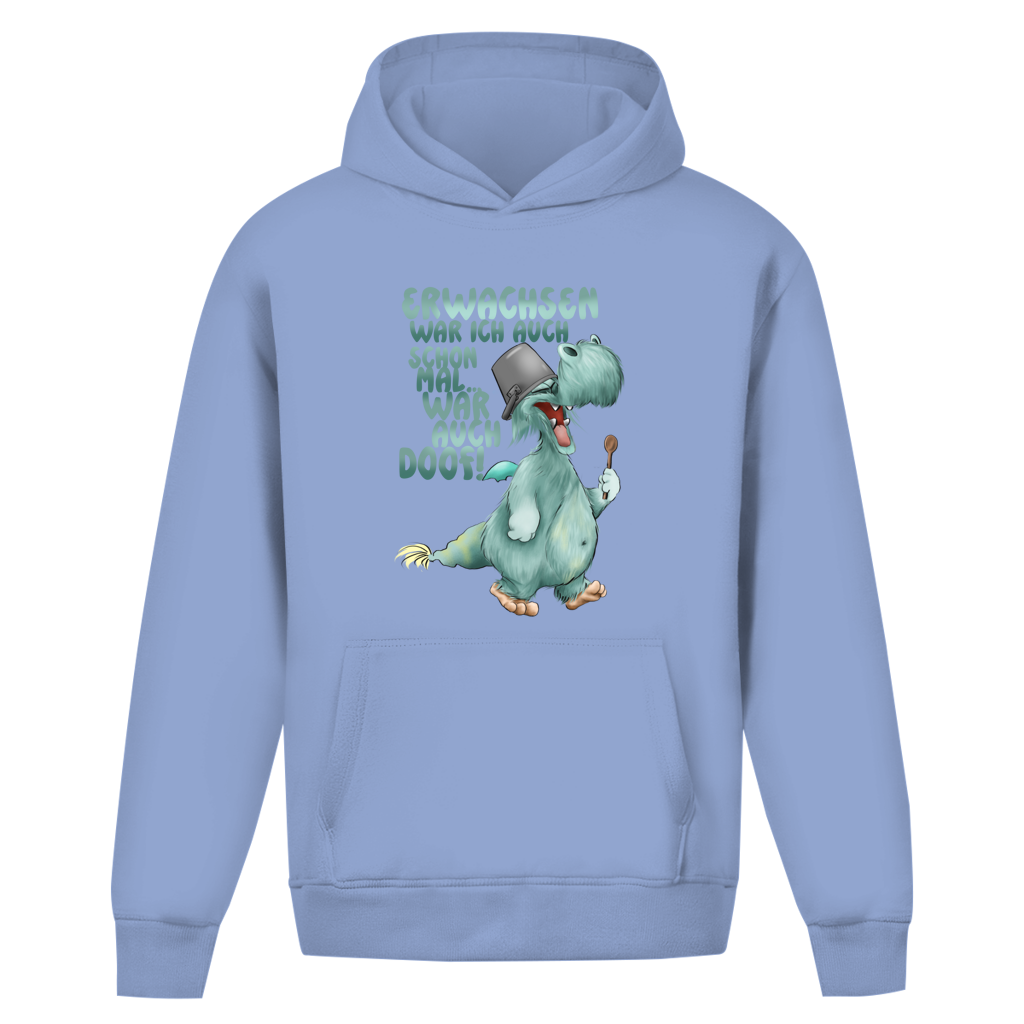 Oversize Hoodie Ohne Kordel Erwachsen war ich auch schon mal... war auch doof