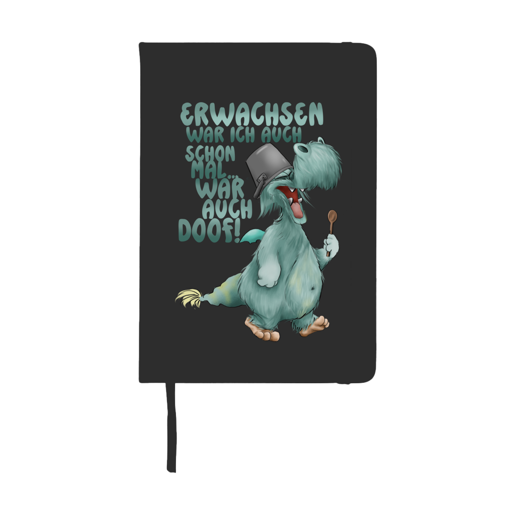 Notizbuch Erwachsen war ich auch schon mal... war auch doof