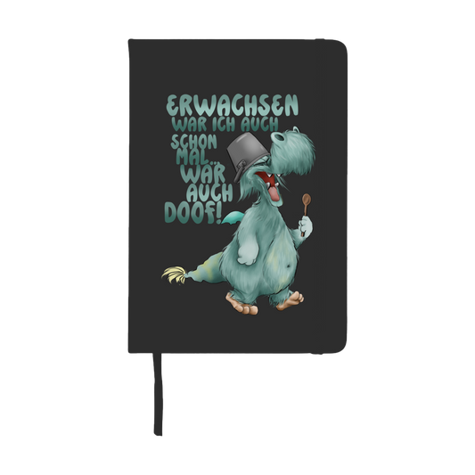 Notizbuch Erwachsen war ich auch schon mal... war auch doof