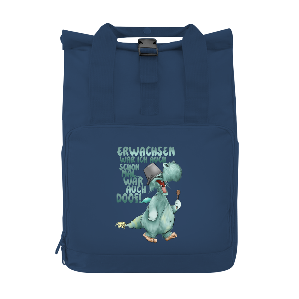 Rucksack mit Seitentasche Erwachsen war ich auch schon mal... war auch doof