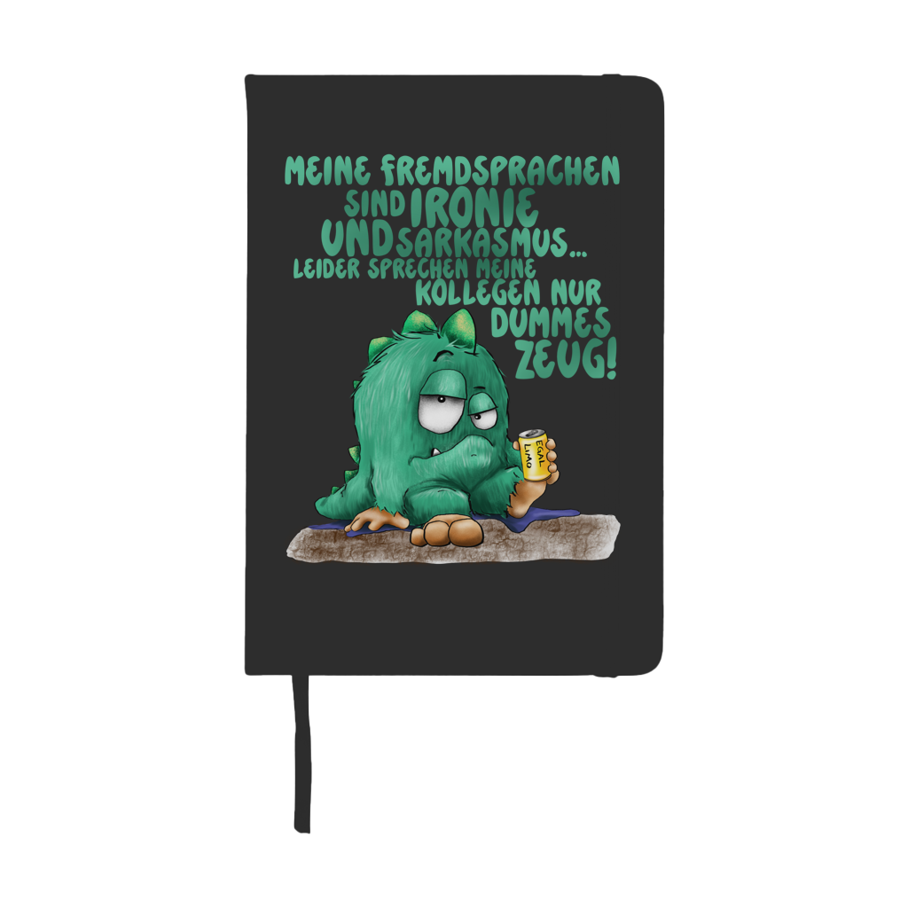 Notizbuch Meine Fremdsprachen sind Ironie und Sarkasmus.