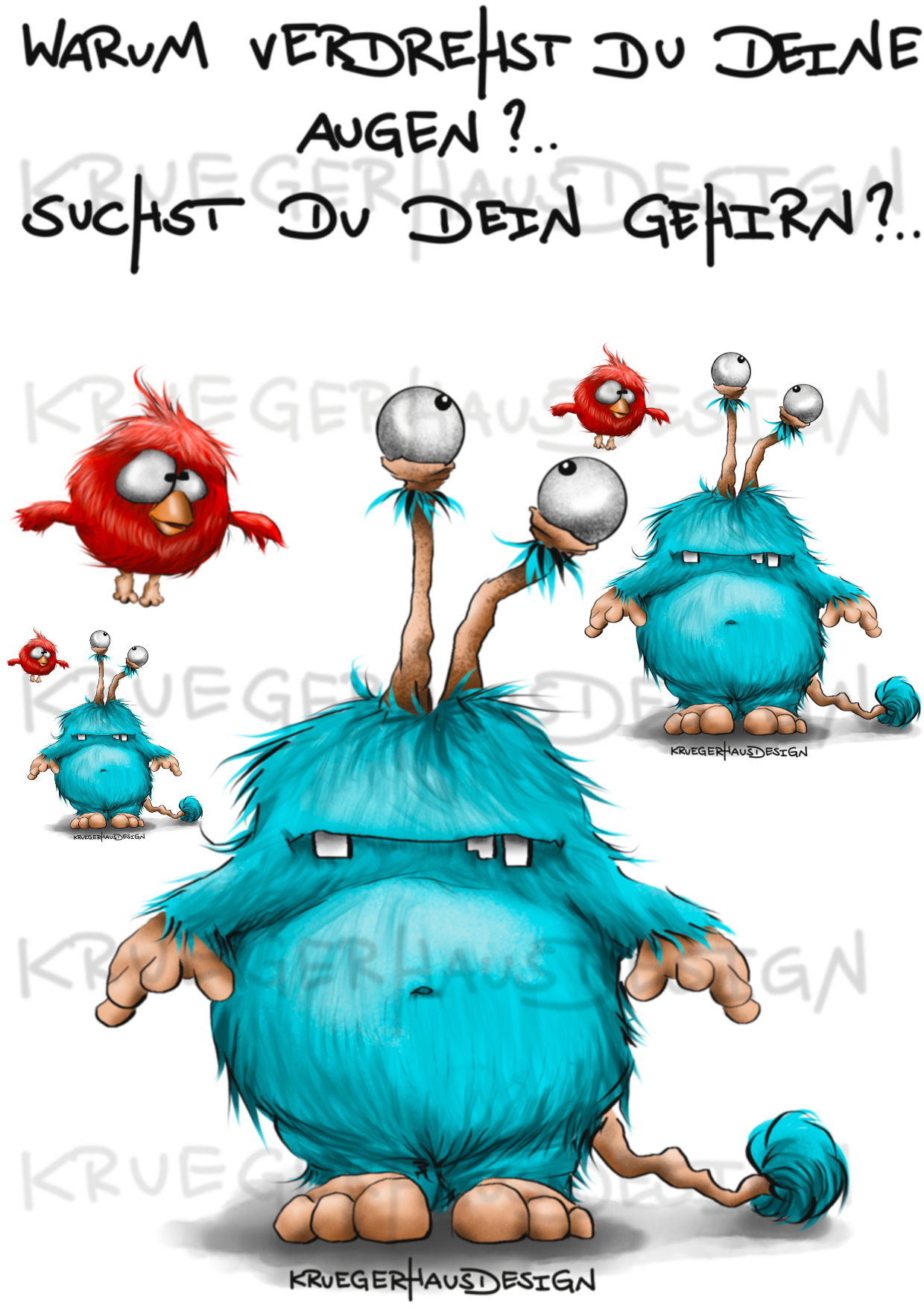 A4 Bügelbild Kruegerhausdesign Monster mit Spruch, Warum verdrehst du deine Augen? #195
