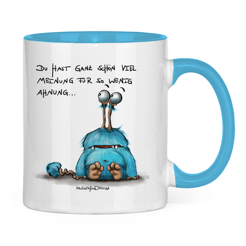 Tasse zweifarbig Du hast ganz schön viel Meinung für so wenig Ahnung...