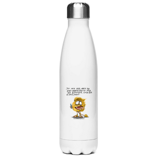 Edelstahl-Thermoflasche Tut mir leid, aber ich habe weder Geduld noch die Buntstifte