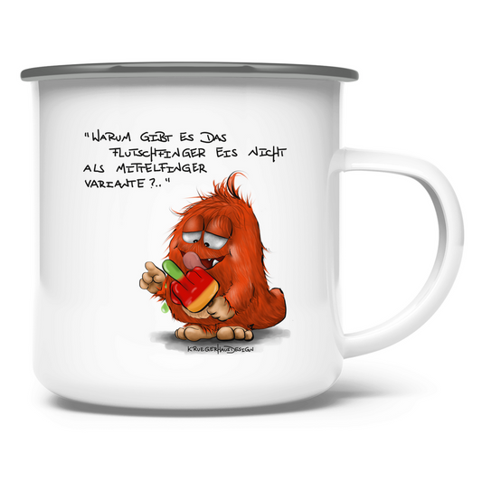 Emaille Tasse Warum gibt es das Flutschfinger Eis nicht als Mittelfinger..