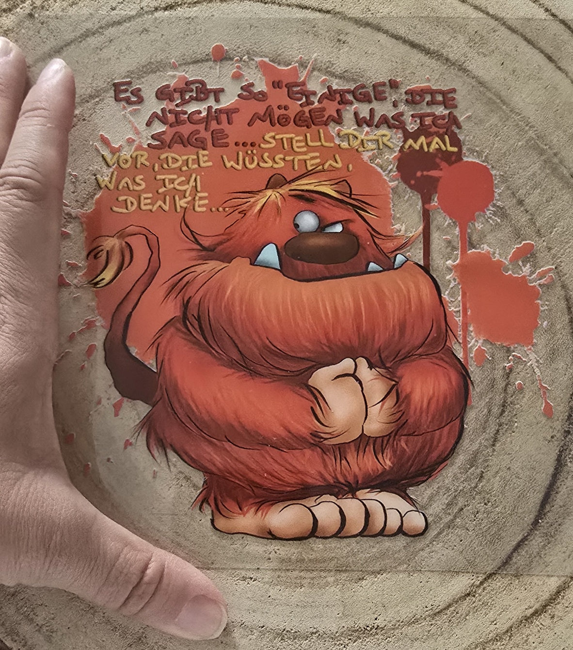 Rub on, UV Folienaufkleber, Monster, Es gibt so "Einige", die nicht mögen was ich sage... Stell dir mal vor, die wüssten, was ich denke...