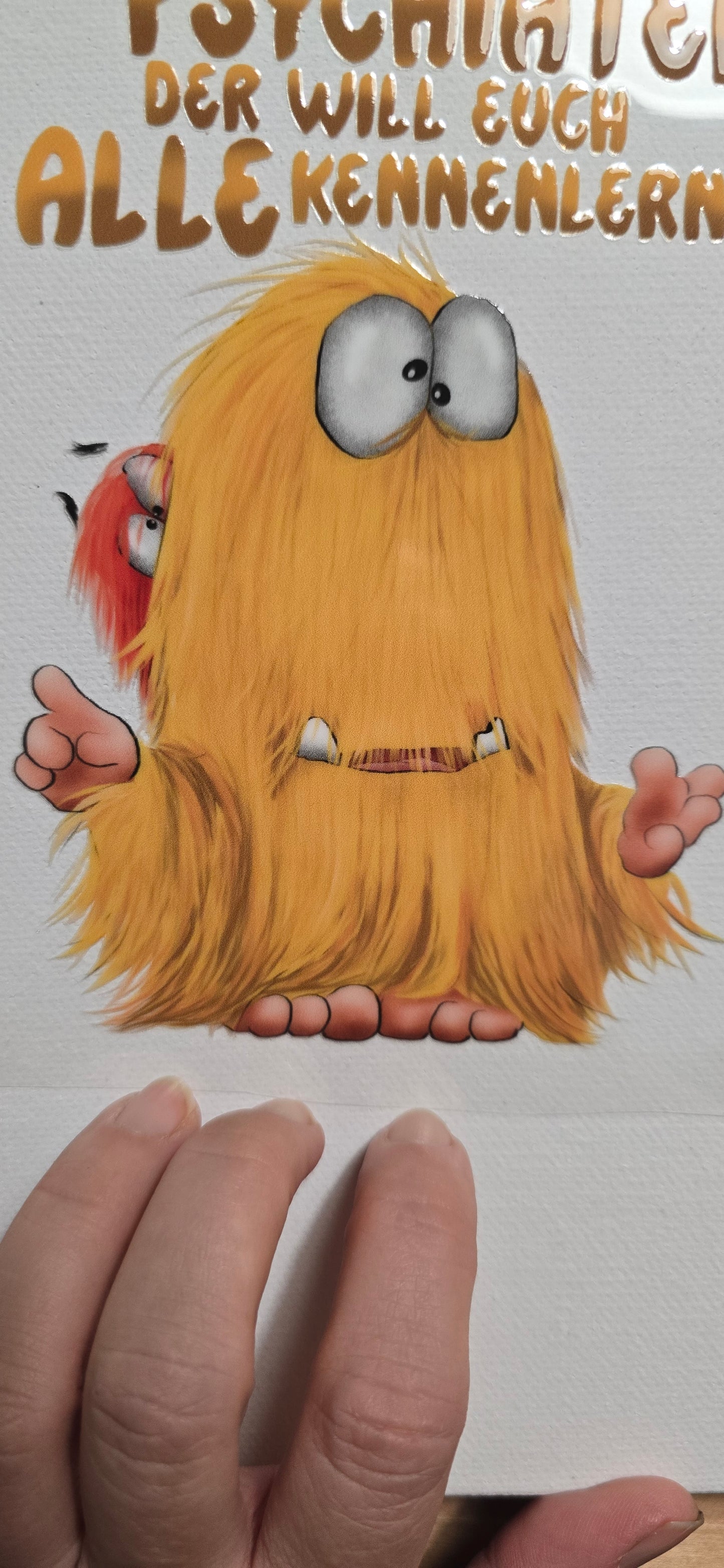 Rub on, UV Folienaufkleber, Monster, Ich war heute bei meinem Psychiater... Der will euch alle kennenlernen!