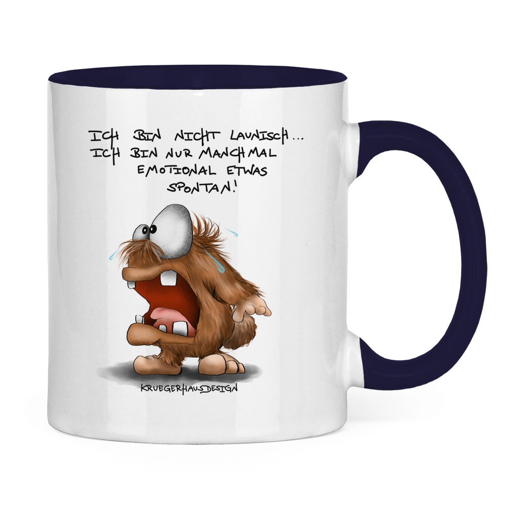 Tasse zweifarbig Ich bin nicht launisch... Ich bin nur manchmal emotional...