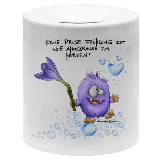 Money box Eine Prise Frühling ist wie Ahoibrause im Herzen!