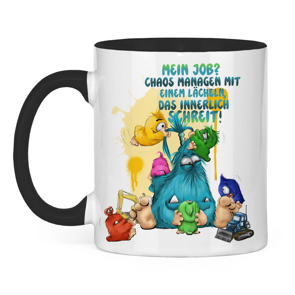 Tasse zweifarbig Mein Job? Chaos managen mit einem Lächeln, das innerlich…