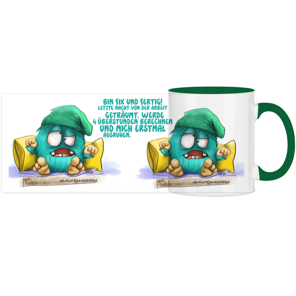 Panorama Tasse zweifarbig Bin fix und fertig. Letzte Nacht von der Arbeit…