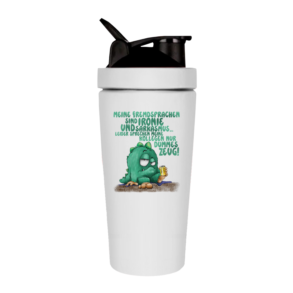 Fitness Shaker Meine Fremdsprachen sind Ironie und Sarkasmus.