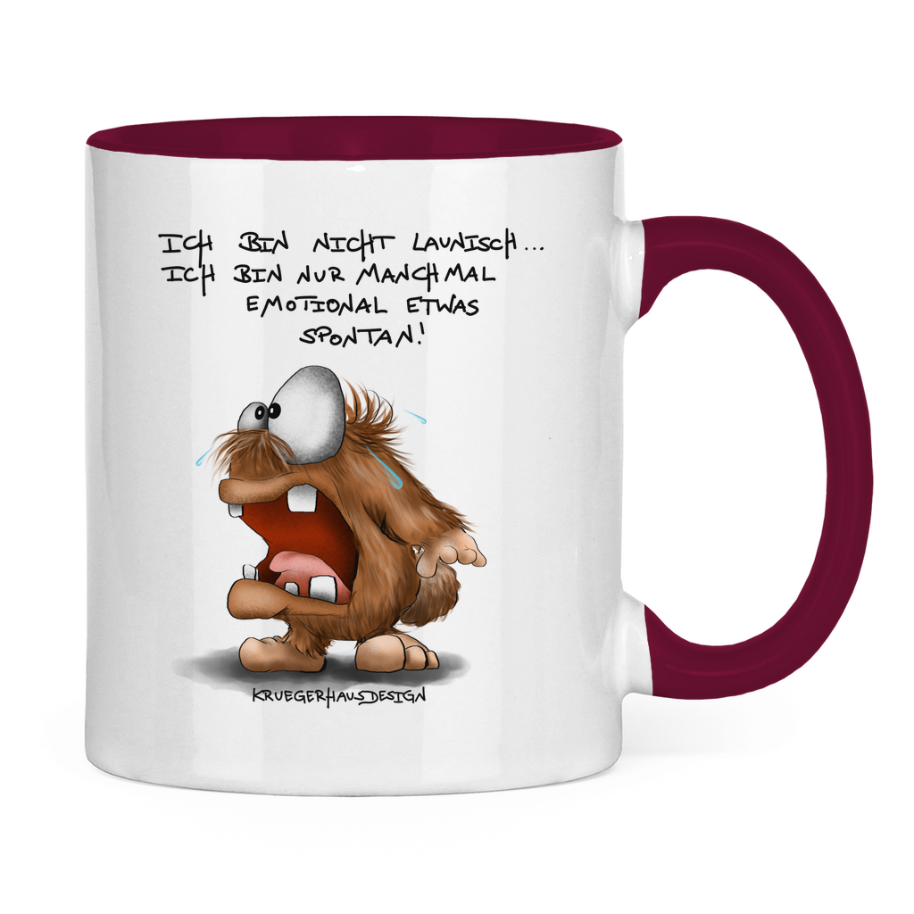 Tasse zweifarbig Ich bin nicht launisch... Ich bin nur manchmal emotional...