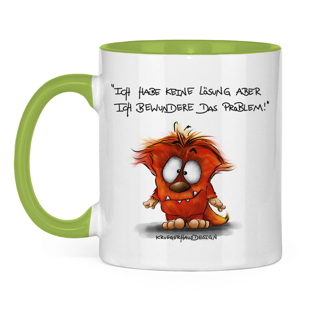Tasse zweifarbig Ich habe keine Lösung aber ich bewundere das Problem!