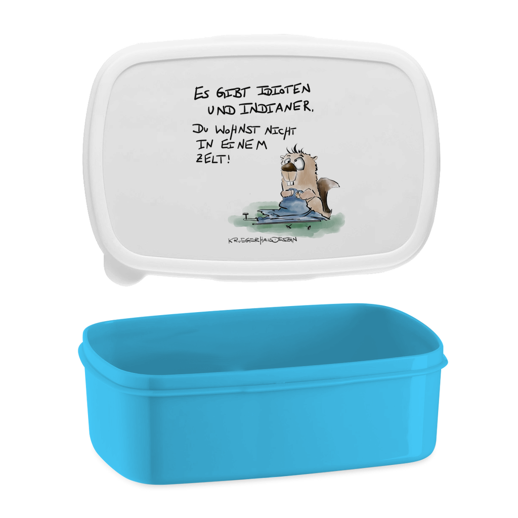 Lunchbox Es gibt Idioten und Indianer. Du wohnst nicht in einem Zelt!
