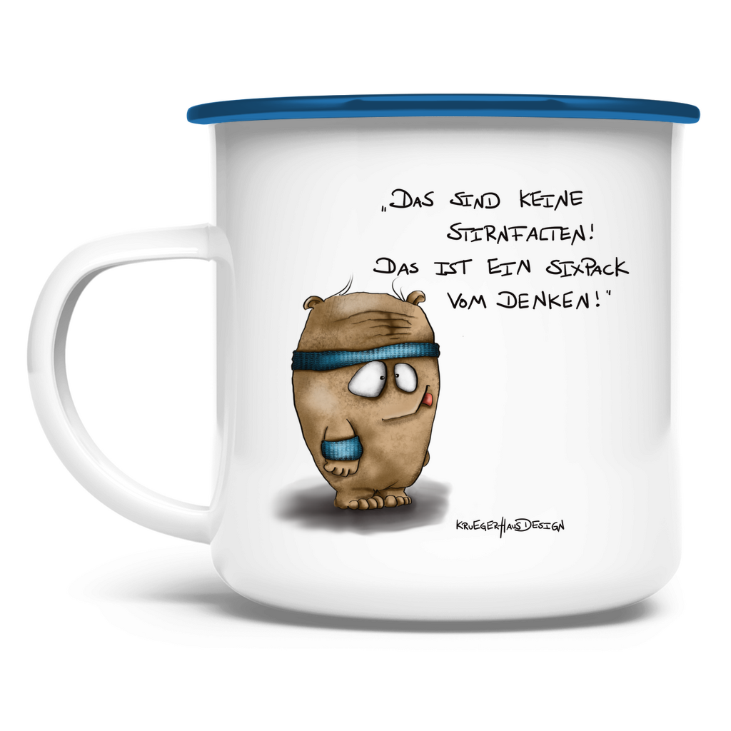 Emaille Tasse Das sind keine Stirnfalten! Das ist ein Sixpack vom Denken!