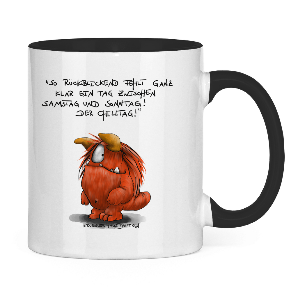 Tasse zweifarbig So Rückblickend fehlt ganz klar ein Tag zwischen Samstag...