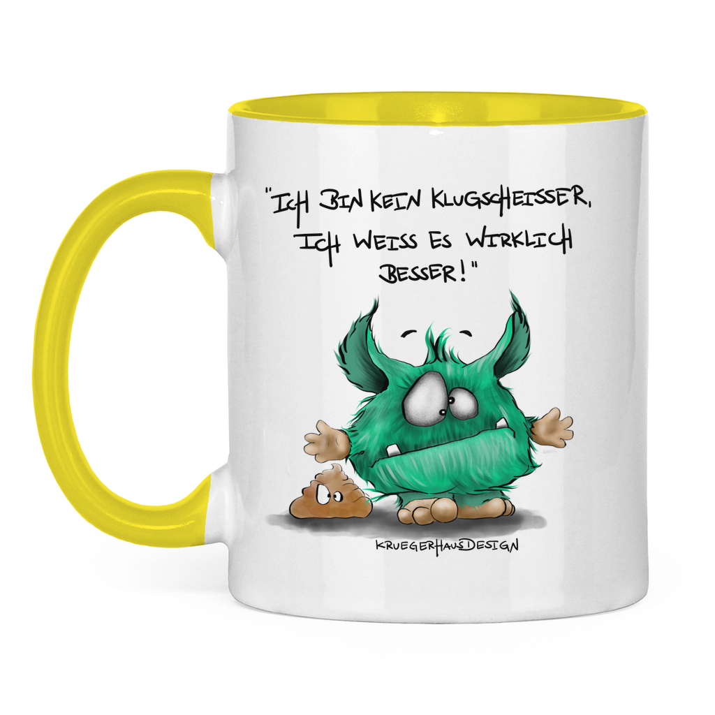 Tasse zweifarbig Ich bin kein Klugscheisser, ich weiß es wirklich besser!
