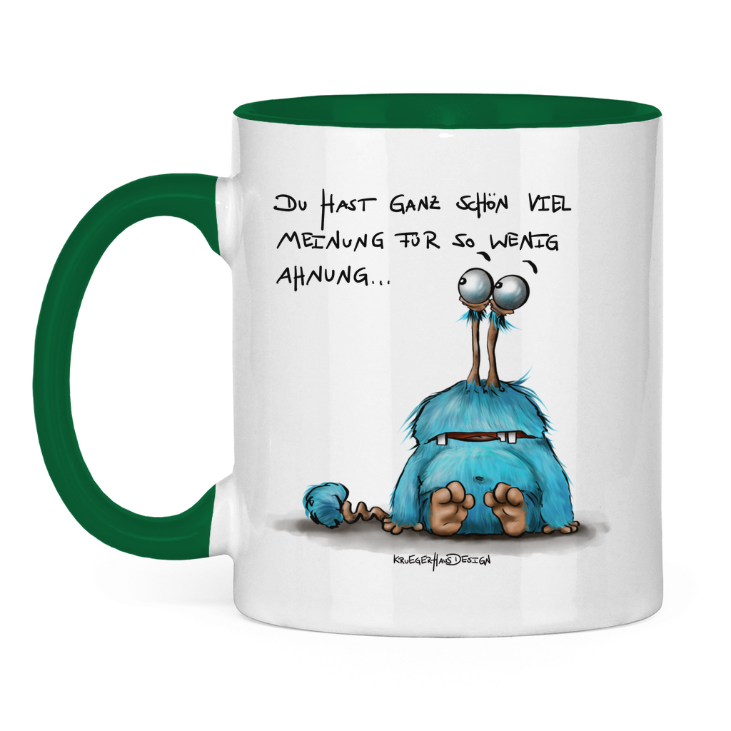 Tasse zweifarbig Du hast ganz schön viel Meinung für so wenig Ahnung...