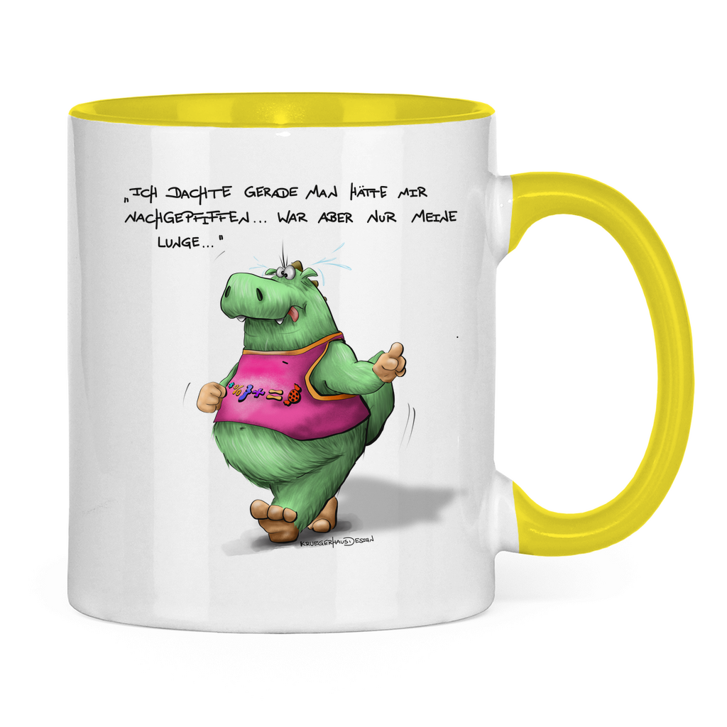 Tasse zweifarbig Ich dachte gerade man hätte mir nachgepfiffen...War...