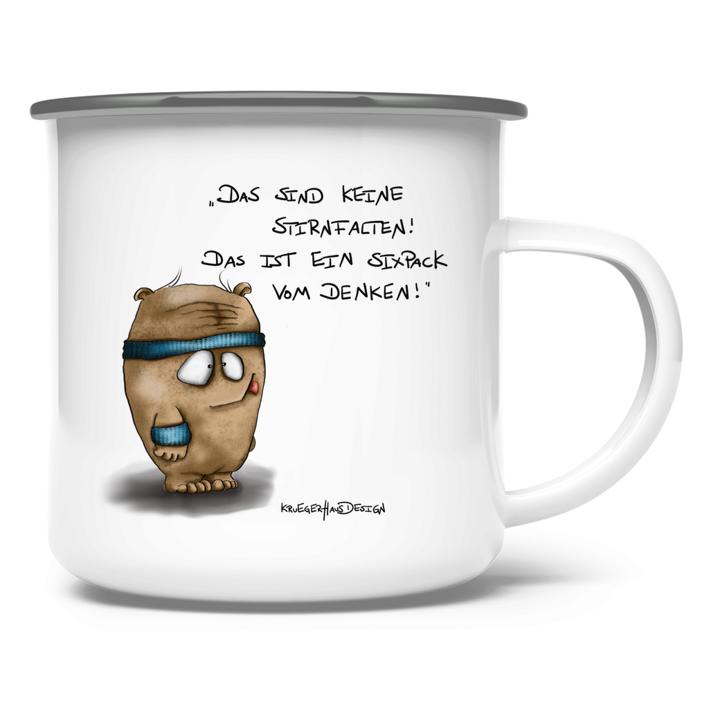 Emaille Tasse Das sind keine Stirnfalten! Das ist ein Sixpack vom Denken!