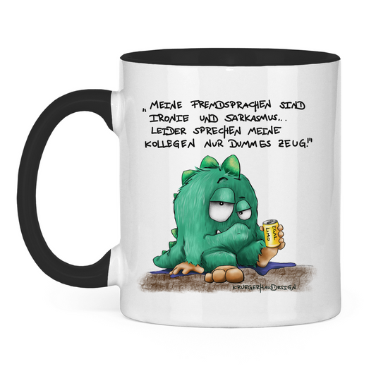 Tasse zweifarbig Meine Fremdsprachen sind Ironie und Sarkasmus, leider meine