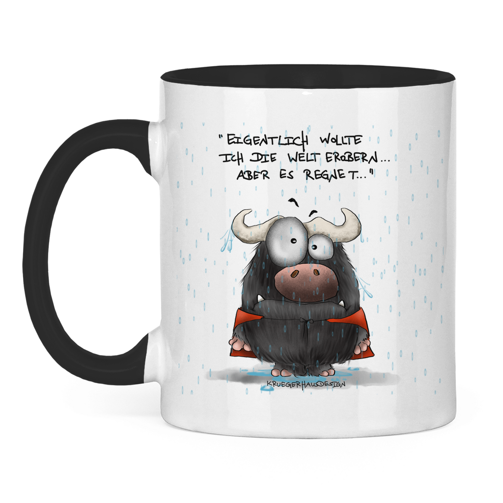 Tasse zweifarbig Eigentlich wollte ich die Welt erobern... Aber es ...