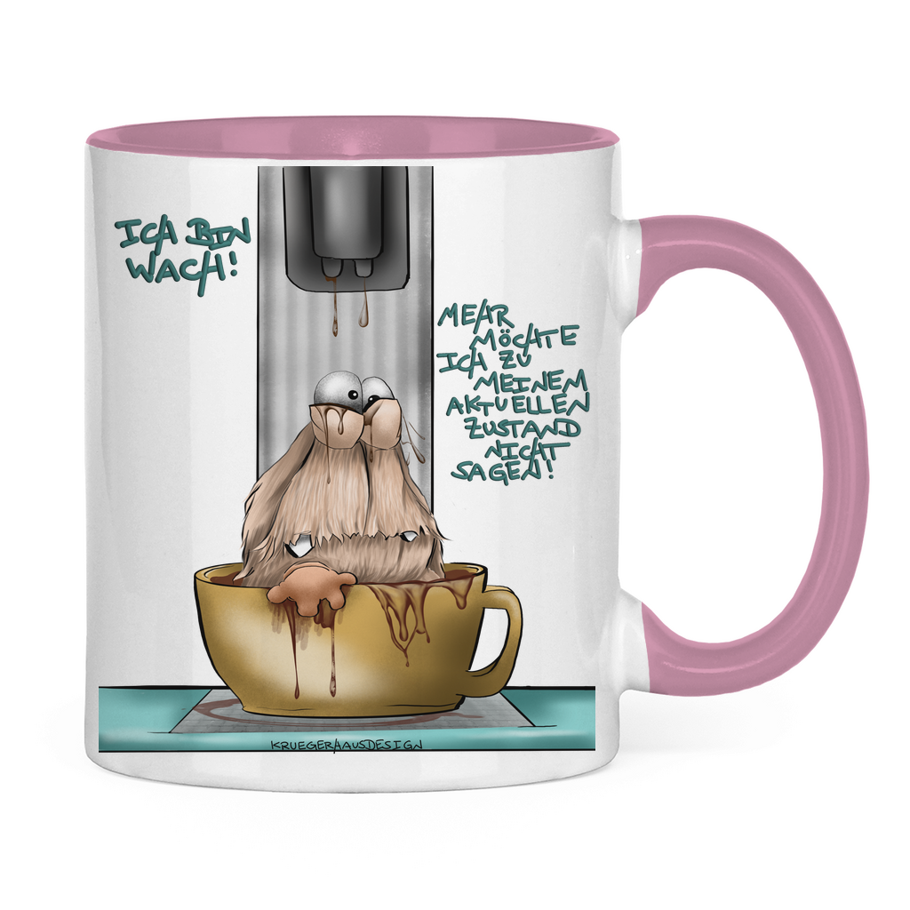 Tasse zweifarbig Ich bin wach! Mehr möchte ich zu meinem aktuellen…