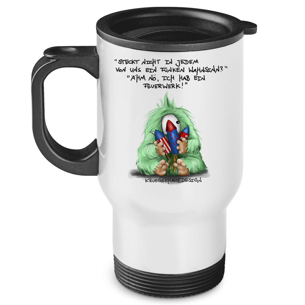 Edelstahl-Thermobecher Steckt nicht in jedem von uns ein Funken Wahnsinn? Ähm nö...