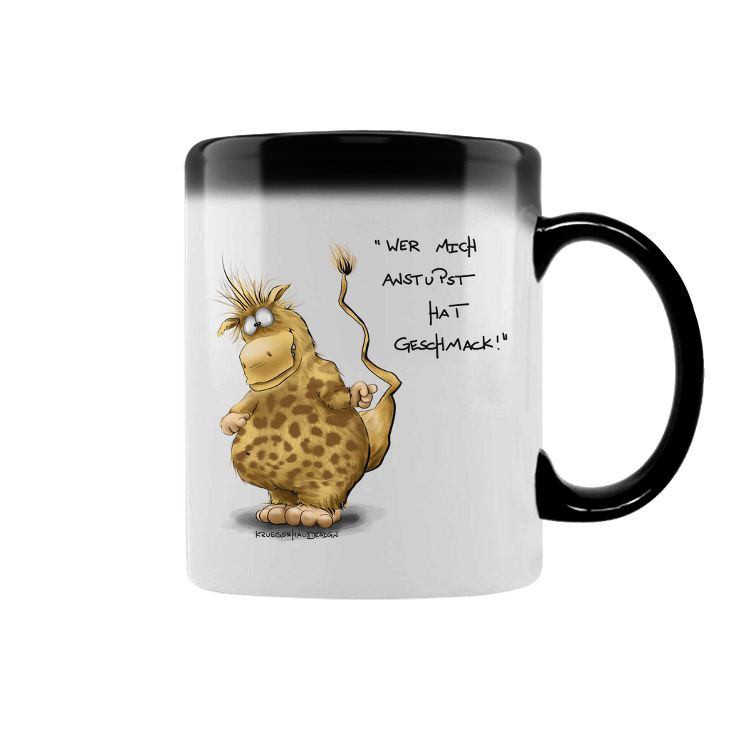 Zaubertasse Wer mich anstupst hat Geschmack!