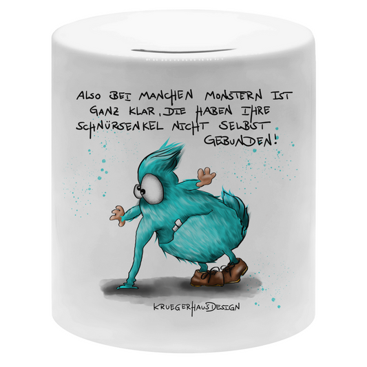 Money box Also bei manchen Monstern ist ganz klar, die haben....