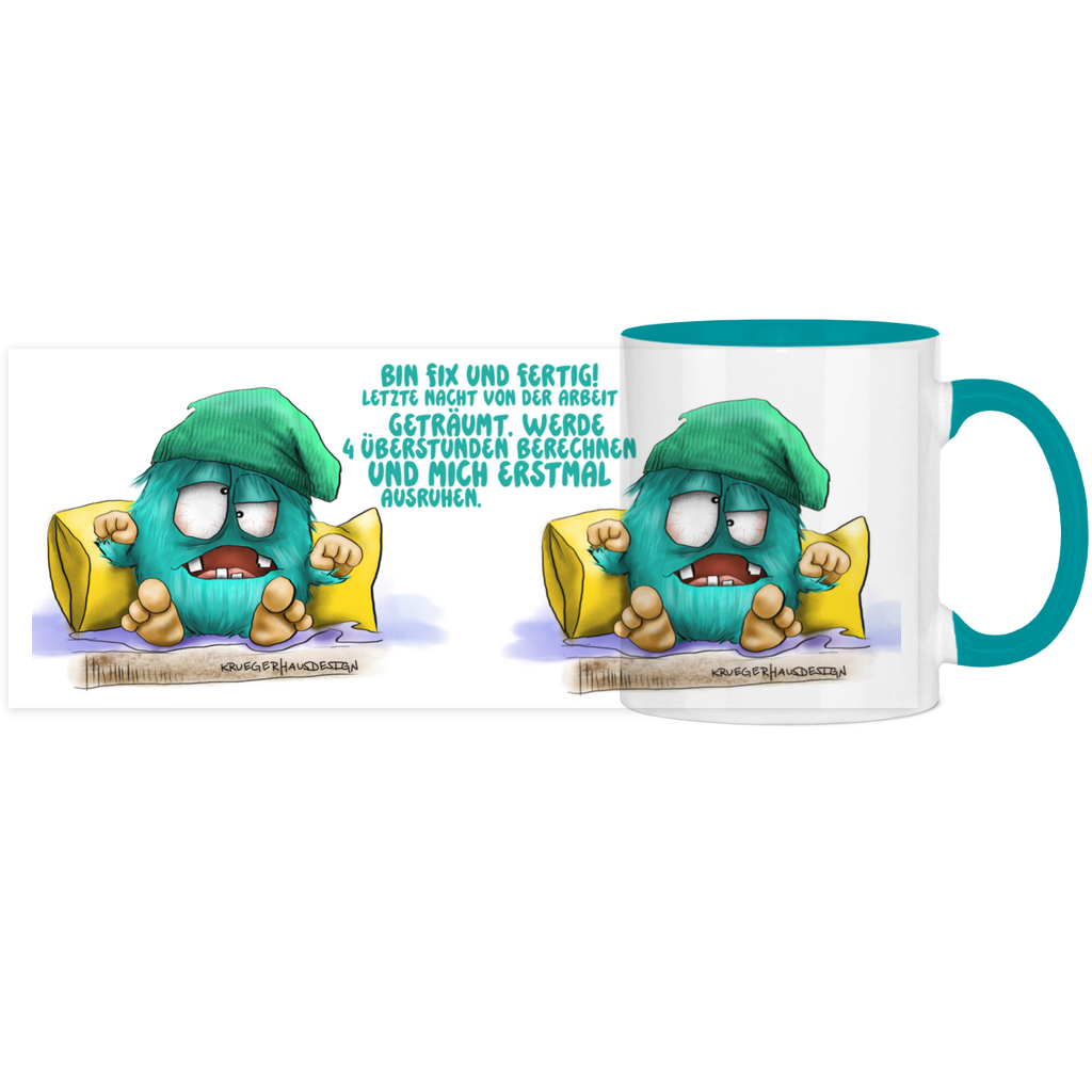 Panorama Tasse zweifarbig Bin fix und fertig. Letzte Nacht von der Arbeit…