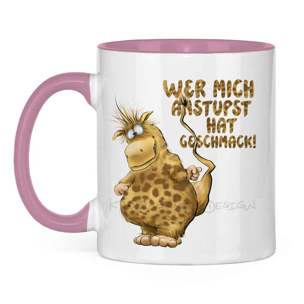 Tasse zweifarbig Wer mich anstupst hat Geschmack!