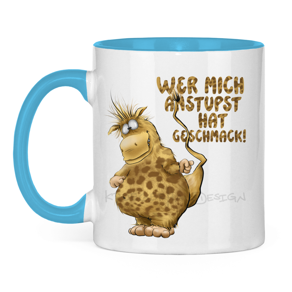 Tasse zweifarbig Wer mich anstupst hat Geschmack!