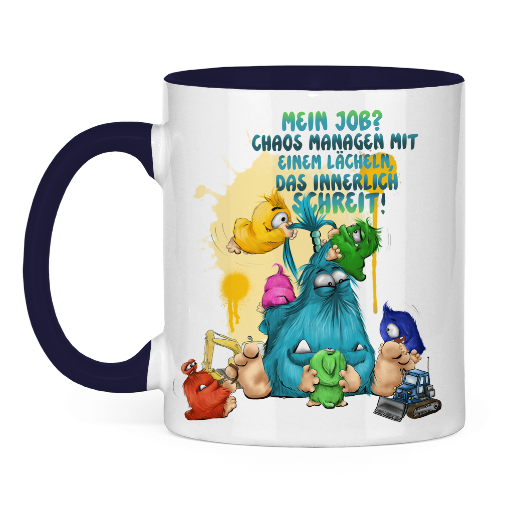 Tasse zweifarbig Mein Job? Chaos managen mit einem Lächeln, das innerlich…