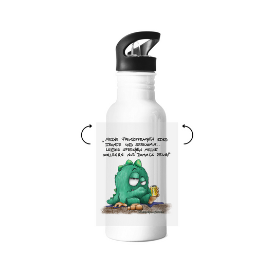 Edelstahl-Trinkflasche Meine Fremdsprachen sind Ironie und Sarkasmus, leider meine