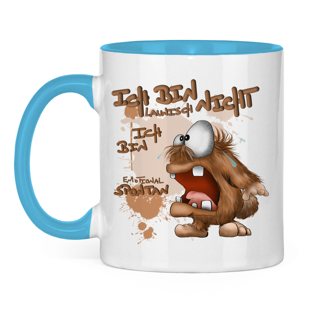 Tasse zweifarbig Ich bin nicht launisch, Ich bin emotional spontan!