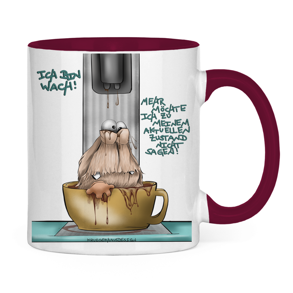 Tasse zweifarbig Ich bin wach! Mehr möchte ich zu meinem aktuellen…