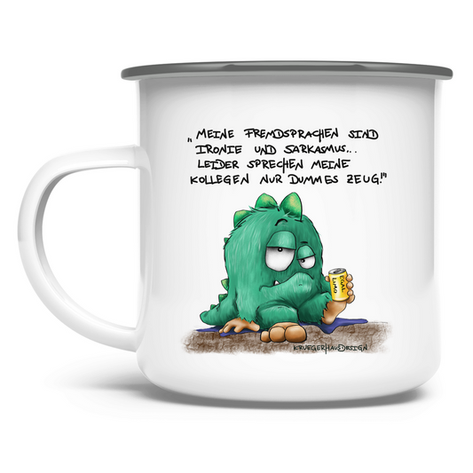 Emaille Tasse Meine Fremdsprachen sind Ironie und Sarkasmuss...